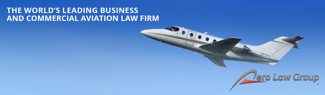 Aero Law Group PC - the World's Leading Business and Commercial Aviation Law Firm